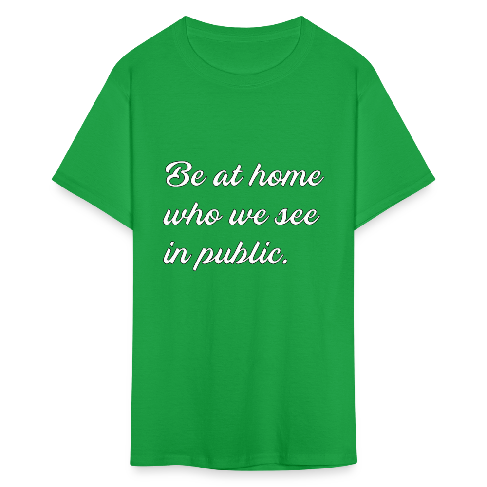 Be At Home Who We See In Public - bright green