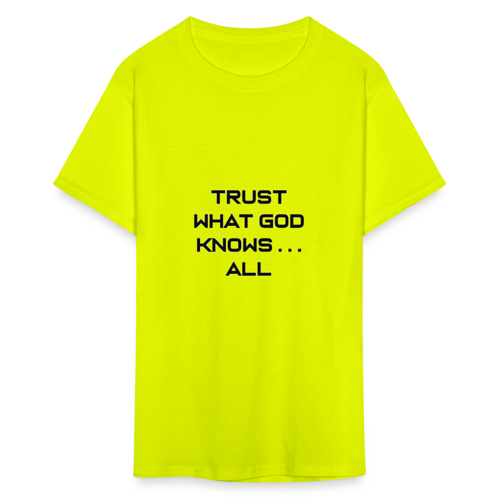 Trust What God Knows . . .All - safety green