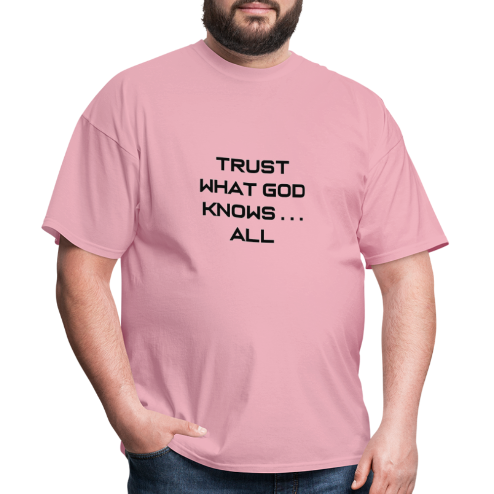 Trust What God Knows . . .All - pink