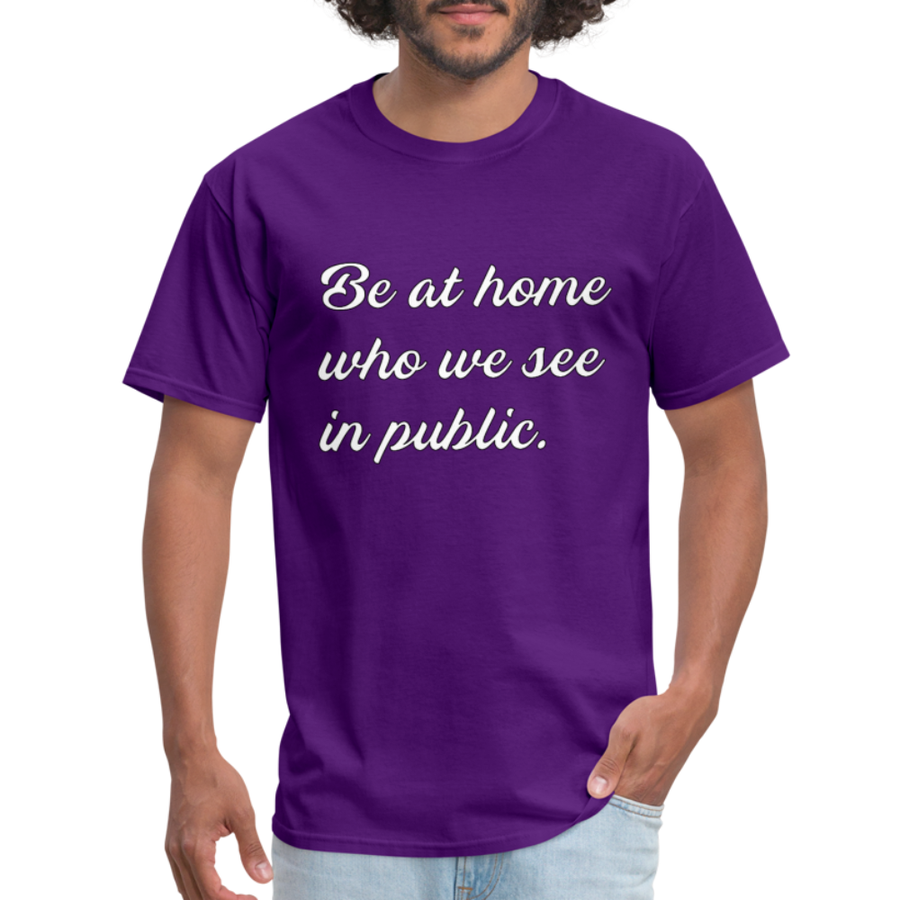 Be At Home Who We See In Public - purple