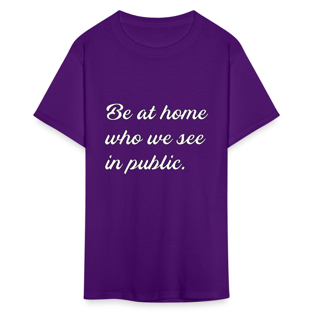 Be At Home Who We See In Public - purple