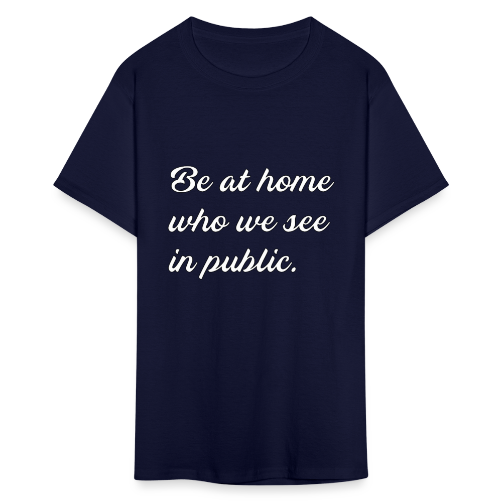 Be At Home Who We See In Public - navy