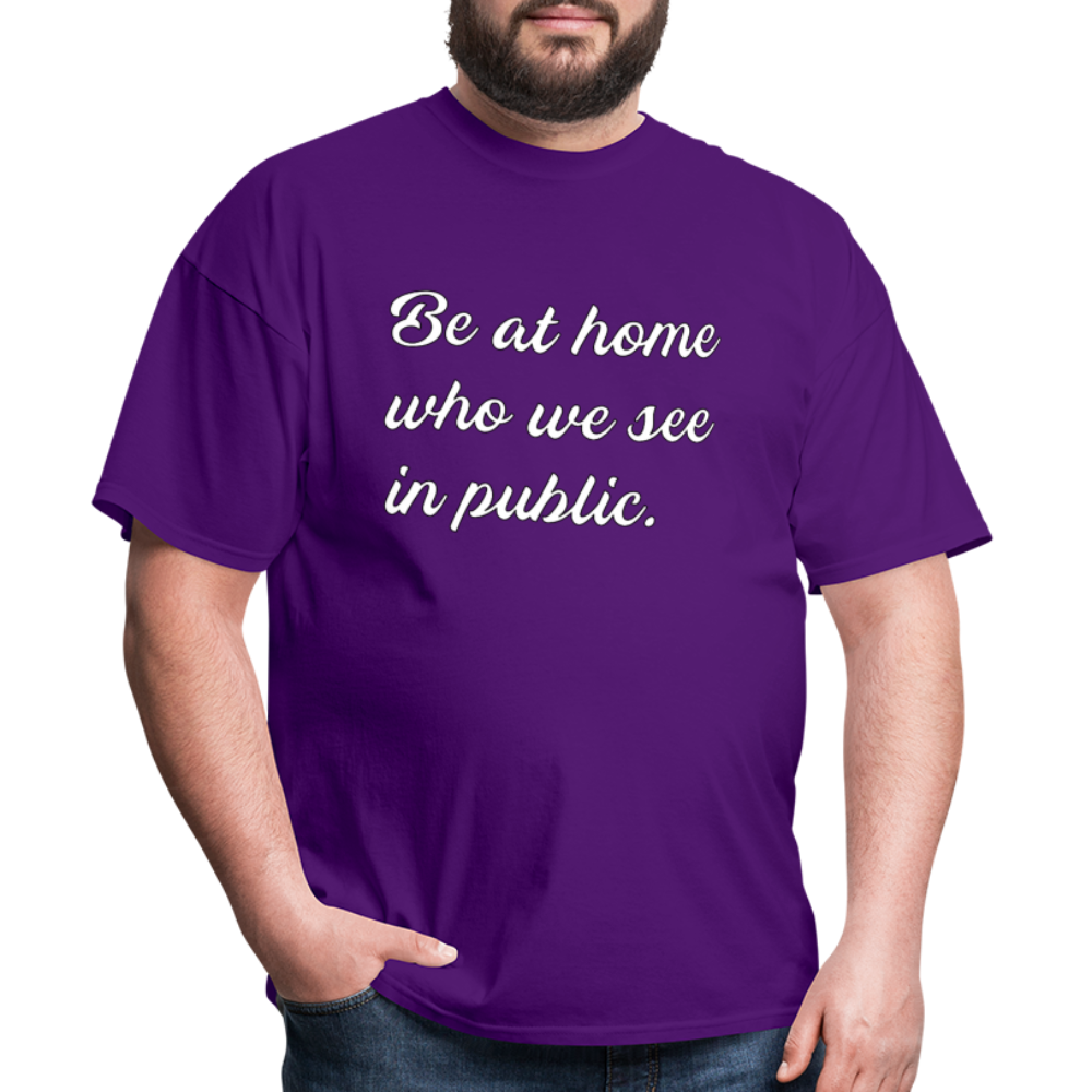 Be At Home Who We See In Public - purple
