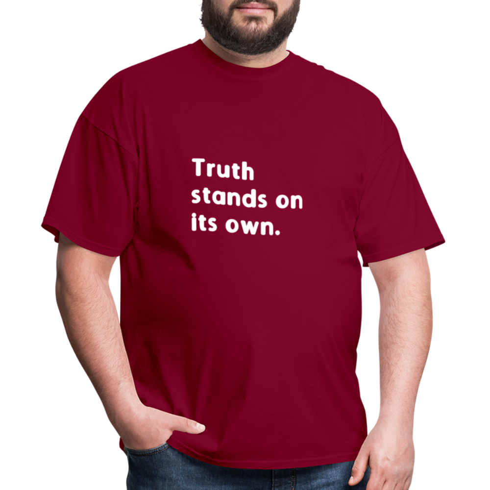 Truth Stands On Its Own - burgundy