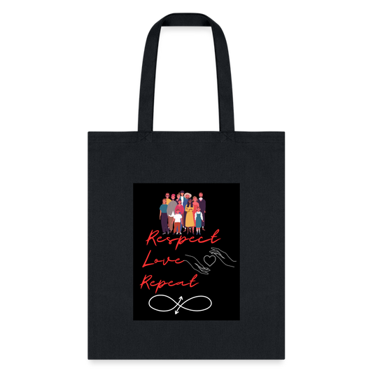 Respect Love Repeat 2 Tote Bag - black