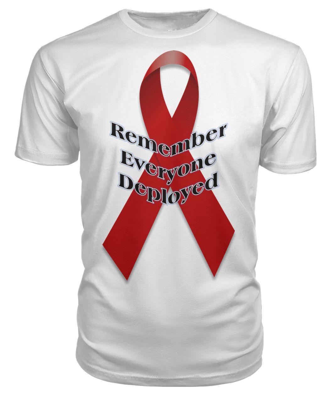 REMEMBER EVERYONE DEPLOYED Tee