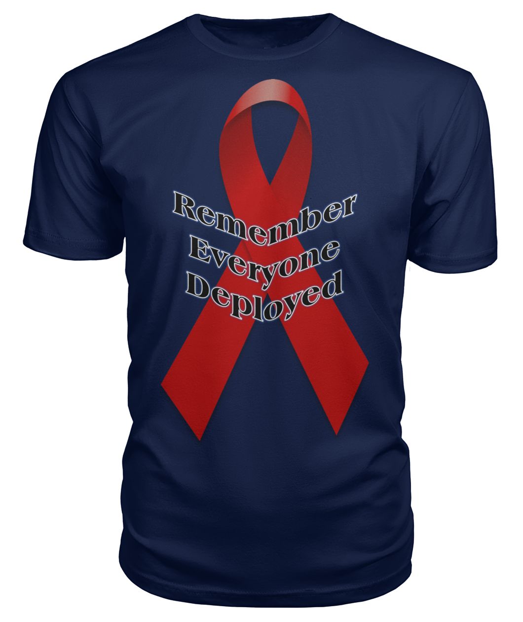 REMEMBER EVERYONE DEPLOYED Tee