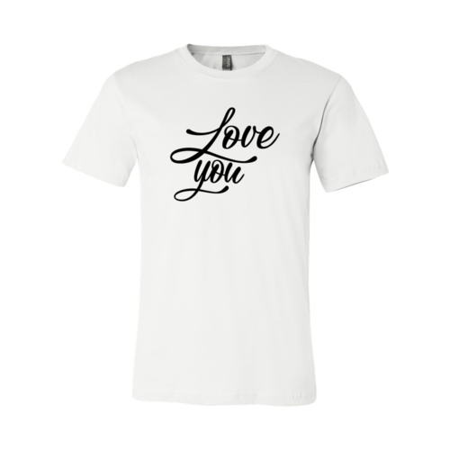 Love You T-Shirt