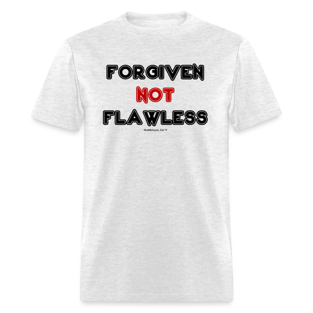 Forgiven Not Flawless Unisex Classic T-Shirt - light heather gray