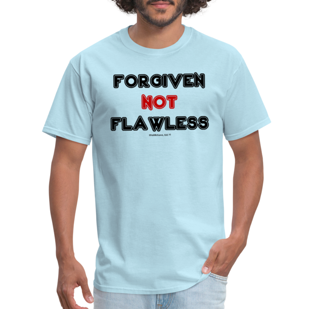 Forgiven Not Flawless Unisex Classic T-Shirt - powder blue